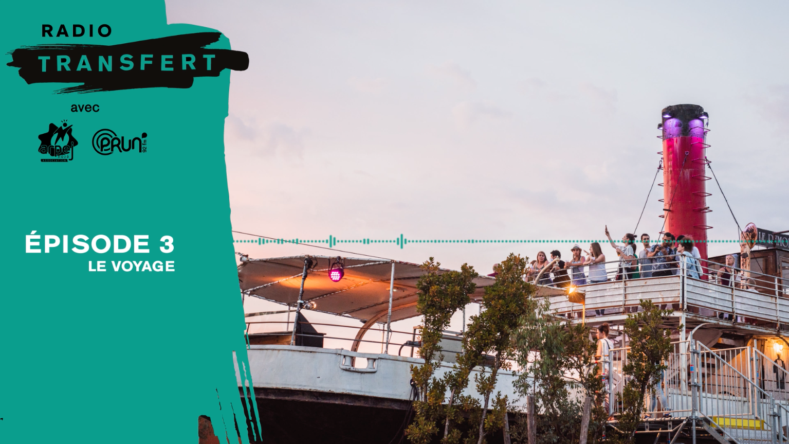 Episode 3 – Le voyage